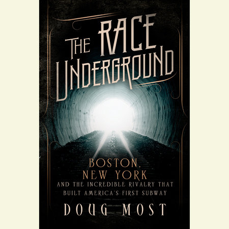 The Race Underground by Doug Most