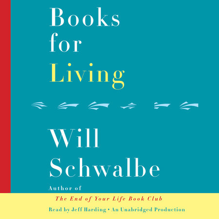 Books for Living by Will Schwalbe