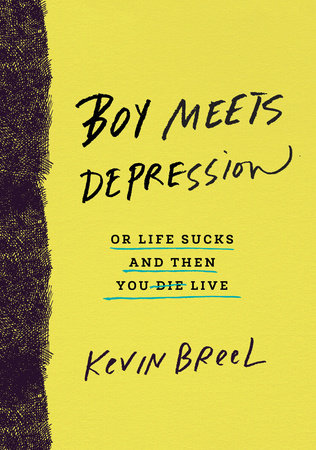 Boy Meets Depression by Kevin Breel