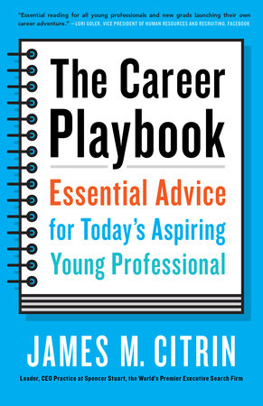 The Career Playbook by James M. Citrin