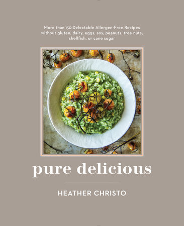 Pure Delicious by Heather Christo
