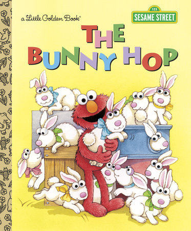The Bunny Hop (Sesame Street) by Sarah Albee