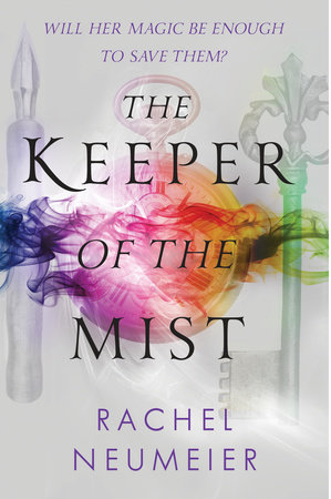 The Keeper of the Mist by Rachel Neumeier