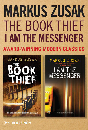 Markus Zusak: The Book Thief & I Am the Messenger by Markus Zusak