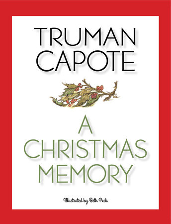 A Christmas Memory by Truman Capote