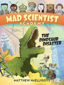 Mad Scientist Academy: The Dinosaur Disaster