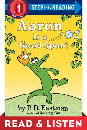 Aaron is a Good Sport: Read & Listen Edition by P.D. Eastman