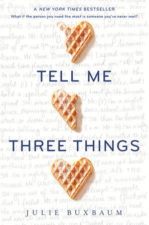 Tell Me Three Things by Julie Buxbaum