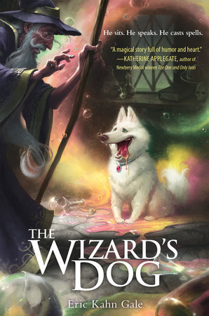 The Wizard's Dog by Eric Kahn Gale
