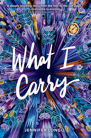 What I Carry by Jennifer Longo
