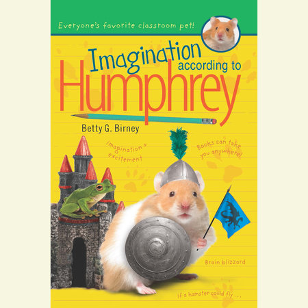 Imagination According to Humphrey by Betty G. Birney
