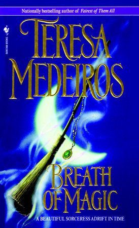 Breath of Magic by Teresa Medeiros