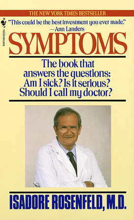 Symptoms by Isadore Rosenfeld, M.D.