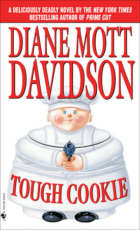 Tough Cookie by Diane Mott Davidson