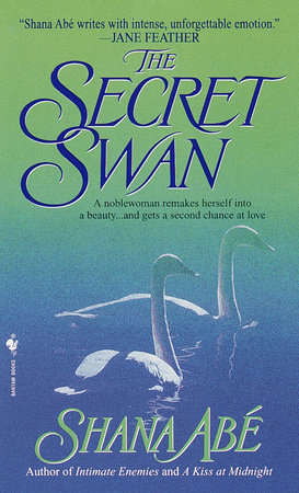 The Secret Swan by Shana Abé