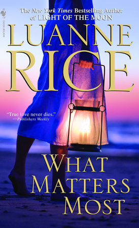 What Matters Most by Luanne Rice