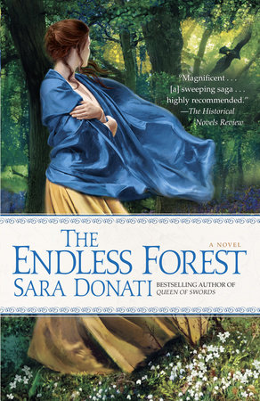 The Endless Forest by Sara Donati