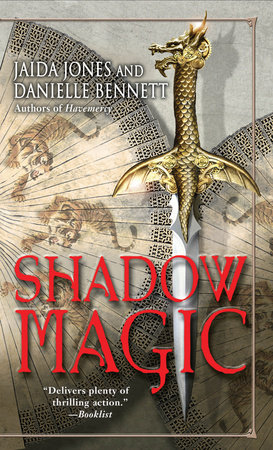 Shadow Magic by Jaida Jones and Danielle Bennett