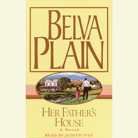 Her Father's House by Belva Plain