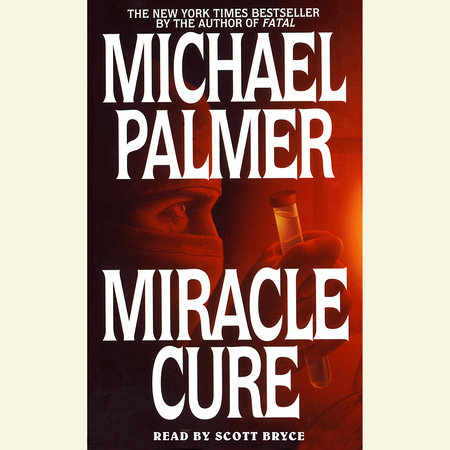 Miracle Cure by Michael Palmer