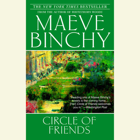 Circle of Friends by Maeve Binchy