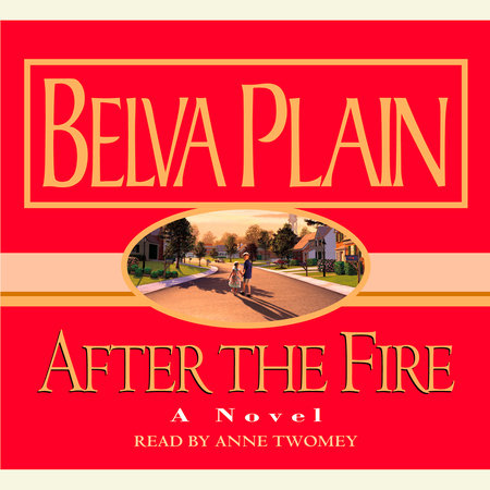 After the Fire by Belva Plain
