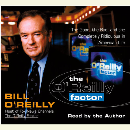 The O'Reilly Factor by Bill O'Reilly