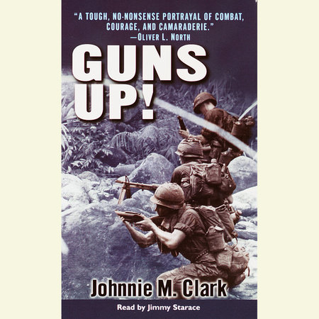 Guns Up! by Johnnie Clark