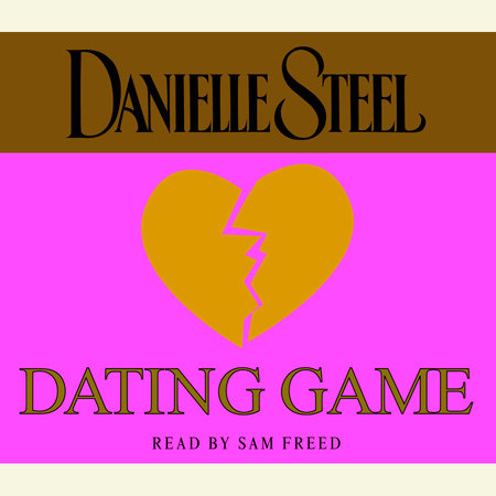 Dating Game by Danielle Steel