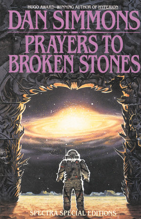 Prayers to Broken Stones by Dan Simmons