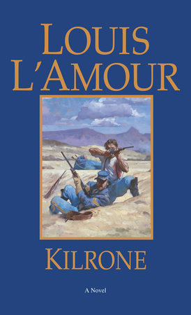 Kilrone by Louis L'Amour