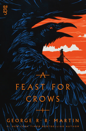 A Feast for Crows (HBO Tie-in Edition): A Song of Ice and Fire: Book Four by George R. R. Martin