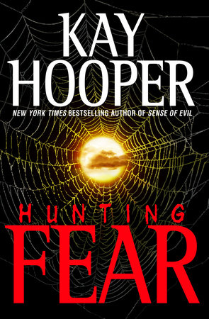 Hunting Fear by Kay Hooper