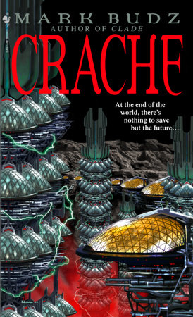 Crache by Mark Budz