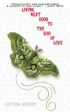 Living Next Door to the God of Love by Justina Robson