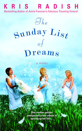 The Sunday List of Dreams by Kris Radish