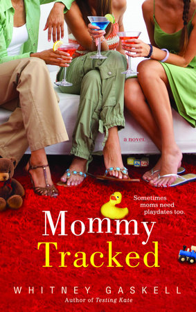 Mommy Tracked by Whitney Gaskell