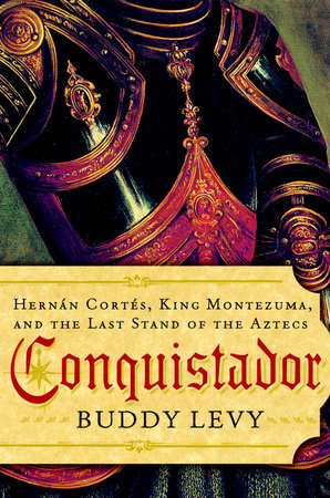 Conquistador by Buddy Levy