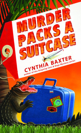 Murder Packs a Suitcase by Cynthia Baxter