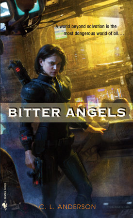Bitter Angels by C. L. Anderson