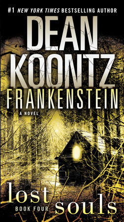 Frankenstein: Lost Souls by Dean Koontz
