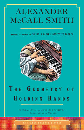 The Geometry of Holding Hands by Alexander McCall Smith