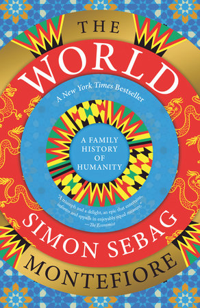 The World by Simon Sebag Montefiore