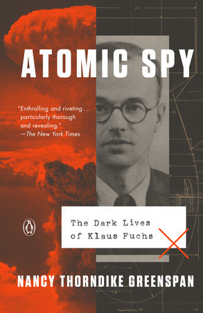 Atomic Spy by Nancy Thorndike Greenspan