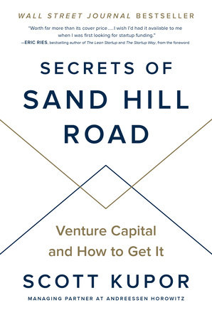 Secrets of Sand Hill Road by Scott Kupor