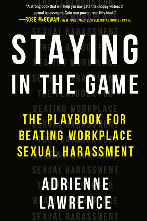 Staying in the Game by Adrienne Lawrence