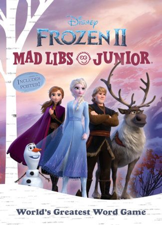Frozen 2 Mad Libs Junior by Molly Reisner