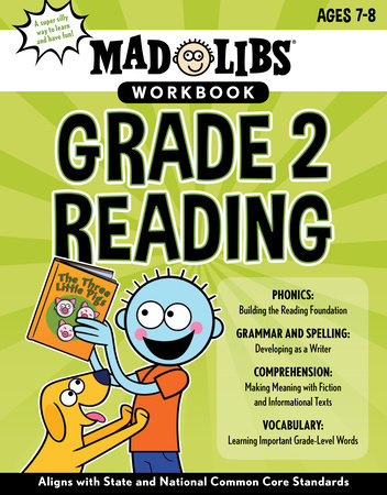 Mad Libs Workbook: Grade 2 Reading by Wiley Blevins and Mad Libs