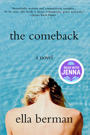 The Comeback: A Read with Jenna Pick by Ella Berman