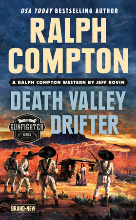 Ralph Compton Death Valley Drifter by Jeff Rovin and Ralph Compton